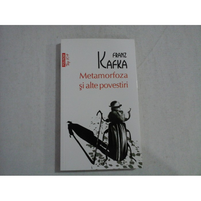     Metamorfoza  si  alte  povestiri  -  FRANZ  KAFKA 